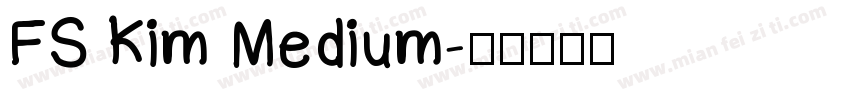 FS Kim Medium字体转换